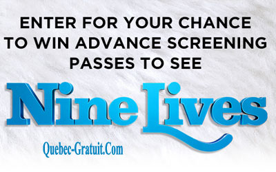 Billets pour l'avant-première du film Nine Lives