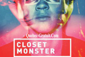 Billets pour la 1ère du film Closet Monster