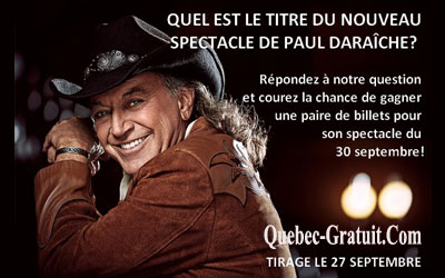 Billets pour le spectacle de Paul Daraîche