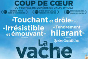 Concours gagnez des Billets pour voir le film La vache