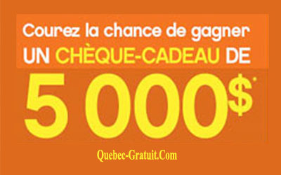 Concours gagnez un Chèque de 5000$