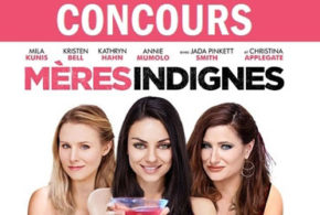 Concours gagnez un DVD du film Mères indignes