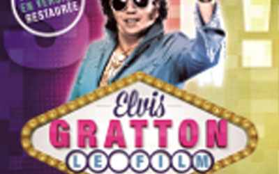 Concours gagnez un Blu-ray du film Elvis Gratton Le Film