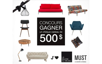 Concours gagnez un chèque cadeau La Galerie du Meuble de 500$