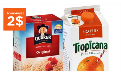 Rabais de 2$ sur l'achat de jus Tropicana et boîte de gruau rapide Quaker