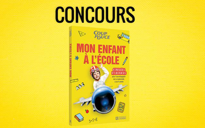 Concours gagnez des livres Mon enfant à l'école