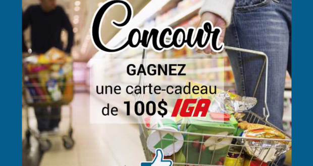 Concours gagnez 100$ en carte cadeau IGA