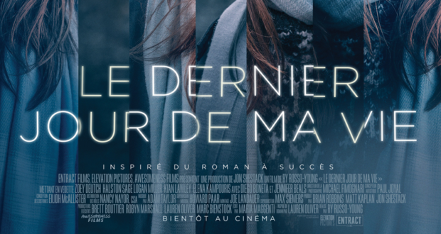 Concours gagnez des Billets pour la 1ère du film Le dernier jour de ma vie