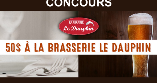 50$ à la brasserie Le Dauphin