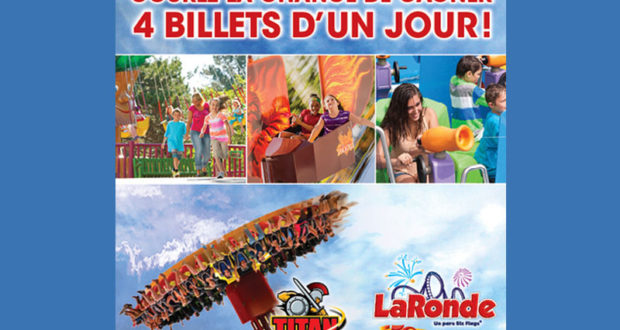 4 billets d'un jour pour LaRonde