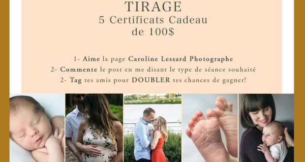 5 Certificats cadeau Caroline Lessard Photographe de 100$