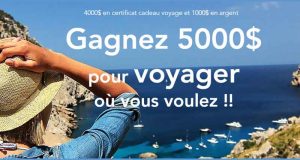 Gagnez 5000$ pour voyager où vous voulez