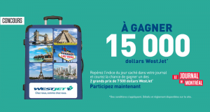 Gagnez l’un des 2 grands prix de 7500 dollars WestJet