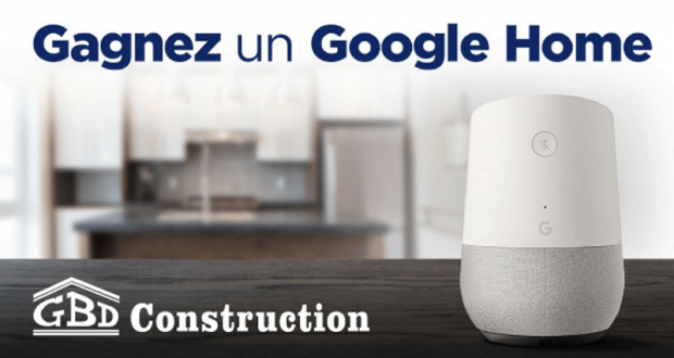 Gagnez un Google Home avec GBD