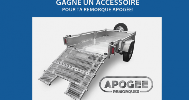 Gagne un accessoire pour ta remorque Apogée