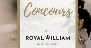 Une nuitée au Royal William Hôtel pour 2 personnes