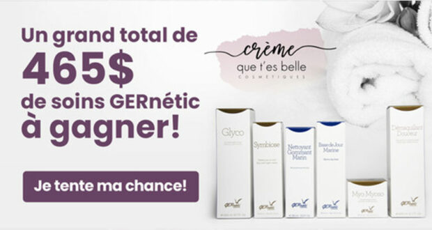 Remportez 3 lots de produits beauté haut de gamme GERnétic