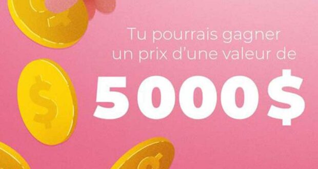 Gagnez Un prix d'une valeur de 5 000 $