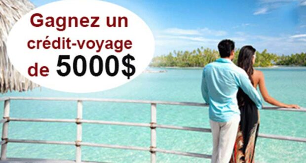 Gagnez un crédit voyage de 5 000 $ CAD