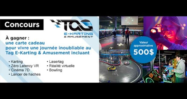 Gagnez 500 $ chez TAG E-Karting & Amusement