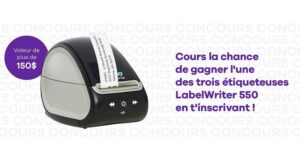 Gagnez l'une des trois étiqueteuses LabelWriter 550