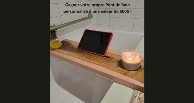 Gagnez un Pont de Bain de 500 $