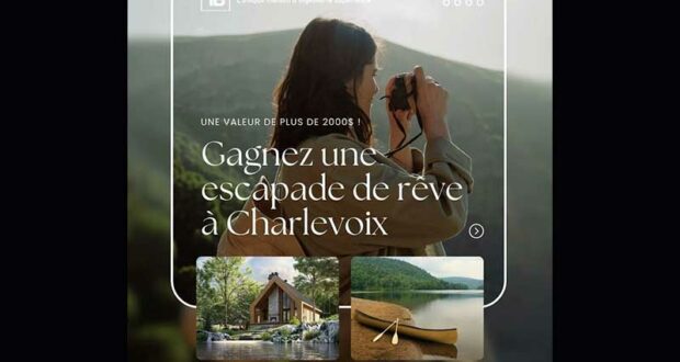 Gagnez une escapade de rêve à Charlevoix (2000 $)