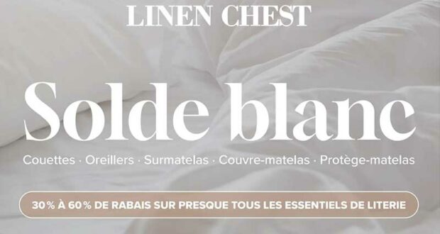 Circulaire Linen Chest du 17 juillet au 14 août 2024