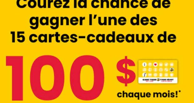 Gagnez 15 cartes cadeaux Tigre Géant de 100 $ chacune