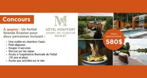 Gagnez un forfait Grande Évasion pour 2 à l’Hôtel Montfort Nicolet