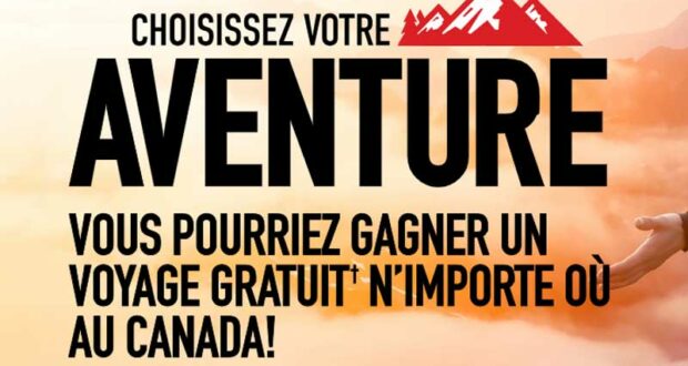 Gagnez un voyage n’importe ou au Canada (5000 $)