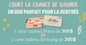 600 $ de Cartes-Cadeaux Prana et SoYoung à gagner