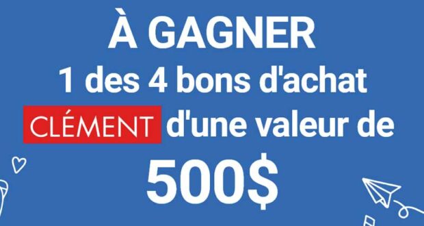 Remportez 4 bons d’achat Clément de 500 $ chacun