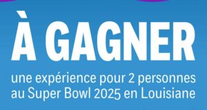 Gagnez une expérience au Super Bowl en Louisiane (28 000 $)