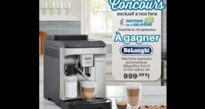 Gagnez une machine espresso Magnifica Evo A DeLonghi (1000 $)