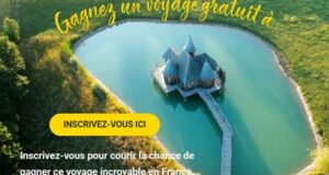 Gagnez un voyage incroyable pour deux en France (14950 $)