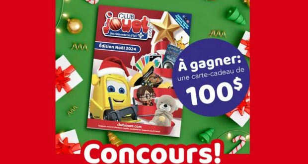 Gagnez 1 carte-cadeau Club Jouet de 100 $