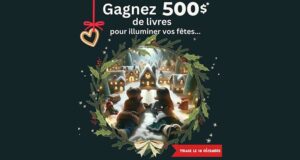 Gagnez 500 $ de livres pour illuminer vos fêtes