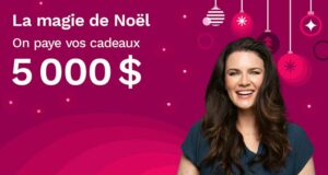 Gagnez 5000 $ pour vos cadeaux de Noël