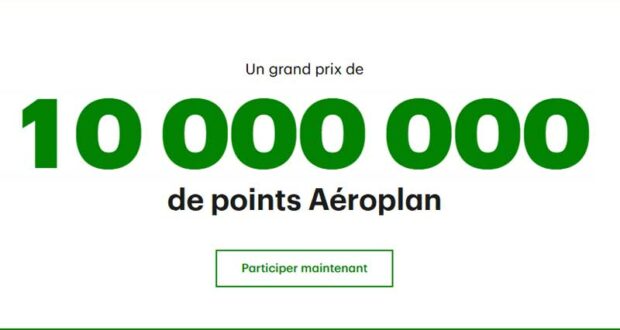 Gagnez Un prix de 10 000 000 de points Aéroplan (300 000 $)