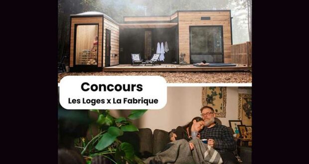 Gagnez 2 nuits à Les Loges et 2 nuits à la Fabrique (1200 $)