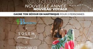 Gagnez un voyage de 7 nuits en Martinique pour 2 personnes