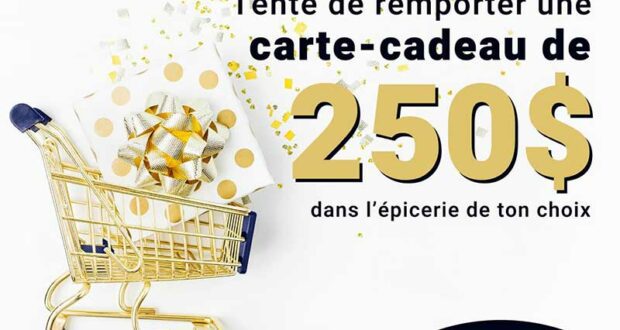 Gagnez une carte cadeau d’épicerie de 250$