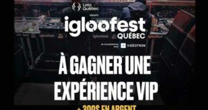 Gagnez une expérience VIP à l'Igloofest de Québec (1000 $)