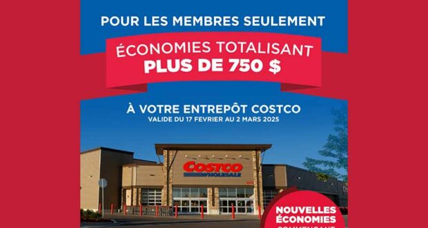 Offres Costco Économies Totalisant plus de 750 $