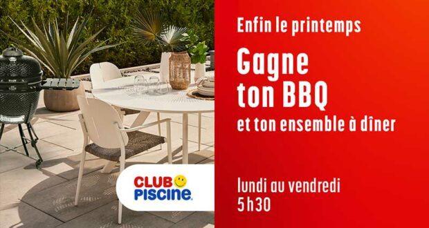 Gagne ton BBQ et ton ensemble à diner (3500 $)