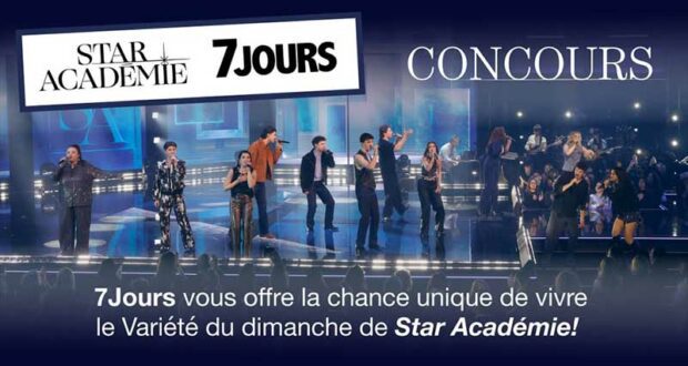 Gagnez 4 billets pour assister au variété de Star Académie