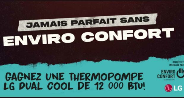 Gagnez une thermopompe LG Dual Cool de 12 000 BTU